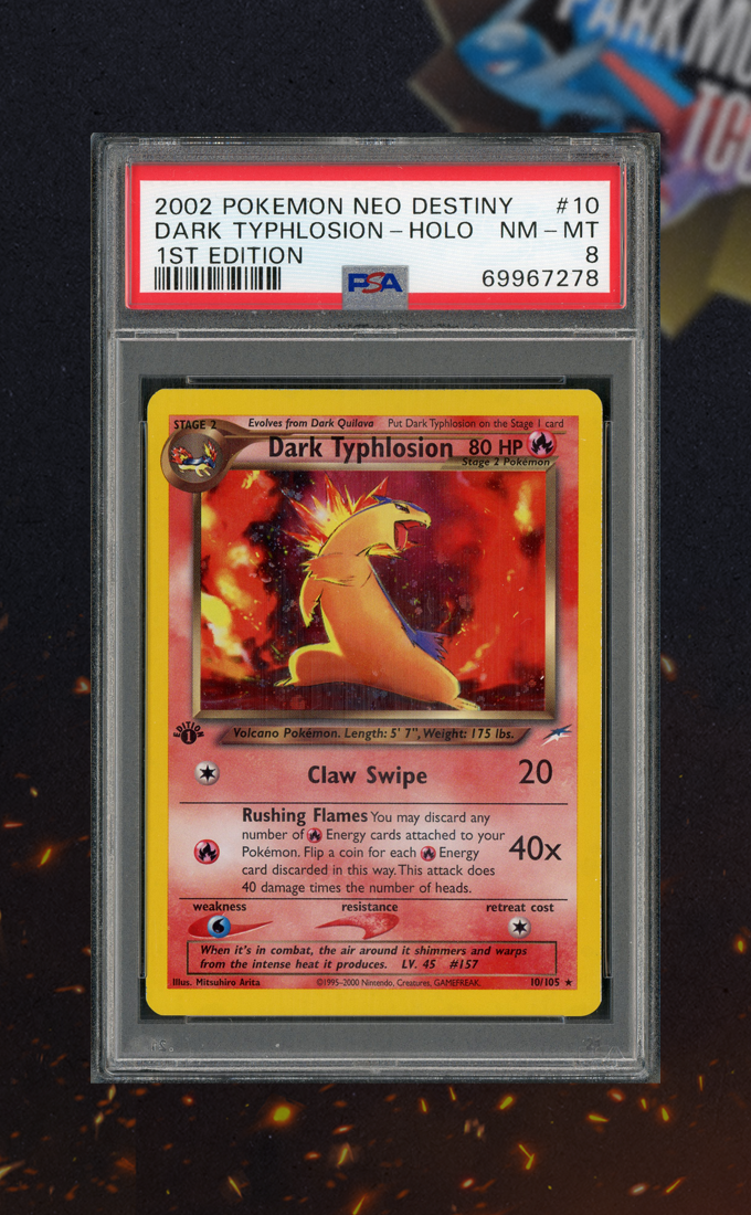 Dark Typhlosion 1st Ed. 10/105 PSA 8